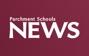 Parchment Schools News